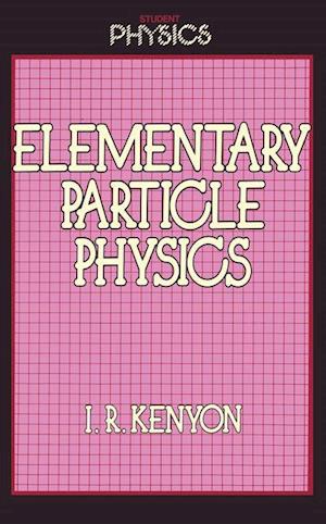 Elementary Particle Physics