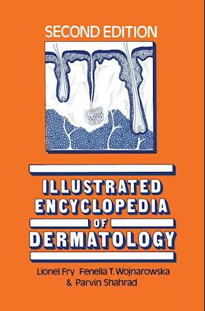 Illustrated Encyclopedia of Dermatology