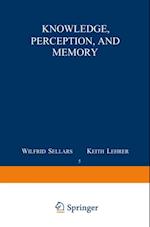 Knowledge, Perception and Memory