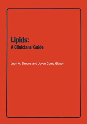 Lipids: A Clinicians' Guide