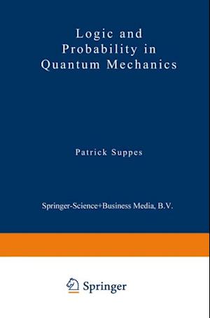 Logic and Probability in Quantum Mechanics