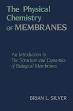 Physical Chemistry of MEMBRANES