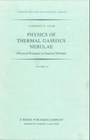 Physics of Thermal Gaseous Nebulae