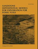 Sandstone Depositional Models for Exploration for Fossil Fuels