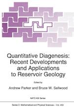 Quantitative Diagenesis: Recent Developments and Applications to Reservoir Geology