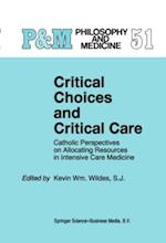 Critical Choices and Critical Care