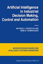 Artificial Intelligence in Industrial Decision Making, Control and Automation