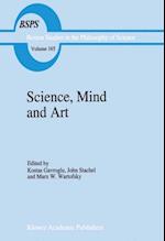 Science, Mind and Art