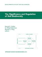 Significance and Regulation of Soil Biodiversity