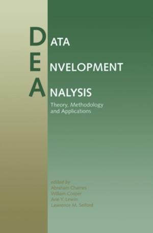 Data Envelopment Analysis: Theory, Methodology, and Applications