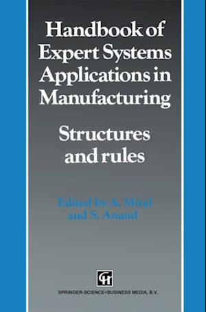 Handbook of Expert Systems Applications in Manufacturing Structures and rules