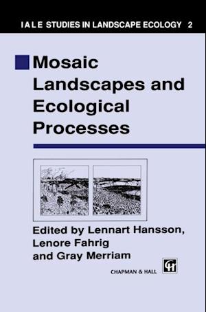 Mosaic Landscapes and Ecological Processes