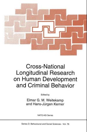 Cross-National Longitudinal Research on Human Development and Criminal Behavior