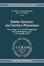 Bubble Dynamics and Interface Phenomena
