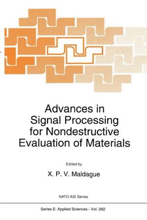 Advances in Signal Processing for Nondestructive Evaluation of Materials