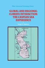 Global and Regional Climate Interaction: The Caspian Sea Experience