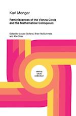 Reminiscences of the Vienna Circle and the Mathematical Colloquium