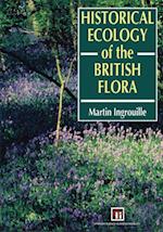 Historical Ecology of the British Flora