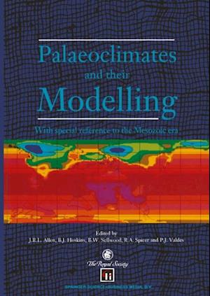 Palaeoclimates and their Modelling