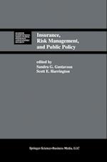 Insurance, Risk Management, and Public Policy