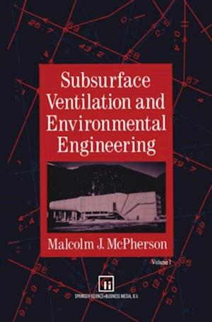 Subsurface Ventilation and Environmental Engineering