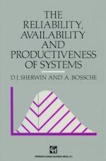 Reliability, Availability and Productiveness of Systems