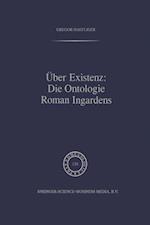 Über Existenz: Die Ontologie Roman Ingardens