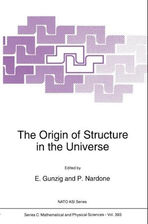 Origin of Structure in the Universe