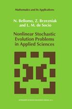 Nonlinear Stochastic Evolution Problems in Applied Sciences