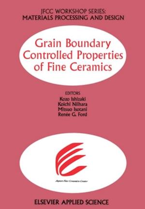 Grain Boundary Controlled Properties of Fine Ceramics