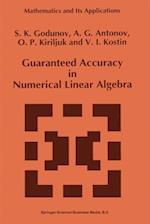 Guaranteed Accuracy in Numerical Linear Algebra