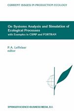 On Systems Analysis and Simulation of Ecological Processes with Examples in CSMP and FORTRAN
