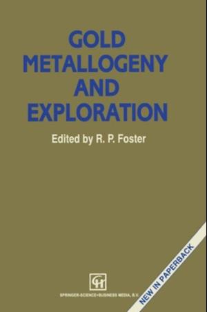 Gold Metallogeny and Exploration