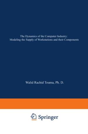 Dynamics of the Computer Industry: Modeling the Supply of Workstations and their Components