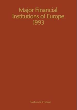 Major Financial Institutions of Europe 1993