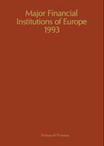 Major Financial Institutions of Europe 1993