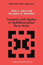 Geometry and Algebra of Multidimensional Three-Webs