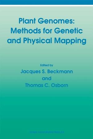 Plant Genomes: Methods for Genetic and Physical Mapping