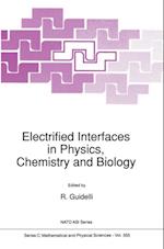 Electrified Interfaces in Physics, Chemistry and Biology