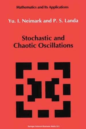 Stochastic and Chaotic Oscillations