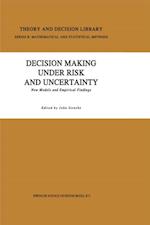 Decision Making Under Risk and Uncertainty