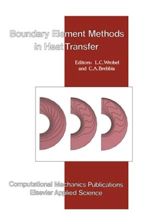 Boundary Element Methods in Heat Transfer