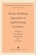 Recent Modelling Approaches in Applied Energy Economics