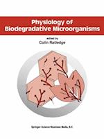 Physiology of Biodegradative Microorganisms