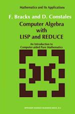 Computer Algebra with LISP and REDUCE