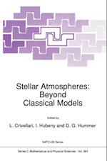 Stellar Atmospheres: Beyond Classical Models
