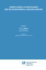 Computational Fluid Dynamics for the Petrochemical Process Industry