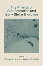 Physics of Star Formation and Early Stellar Evolution