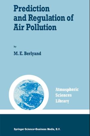 Prediction and Regulation of Air Pollution