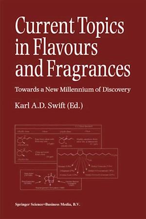 Current Topics in Flavours and Fragrances